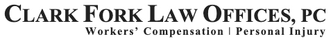 Clark Fork Law Offices Addresses Workers’ Compensation Challenges